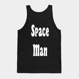 Space Man - Thank You Tank Top